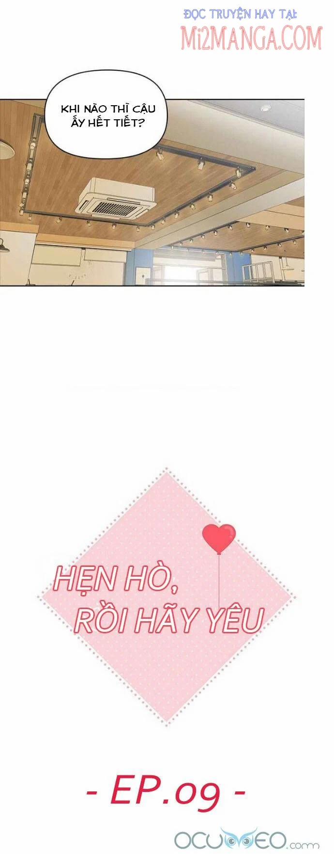 Hẹn Hò Trước, Yêu Đương Sau 9 trang 3