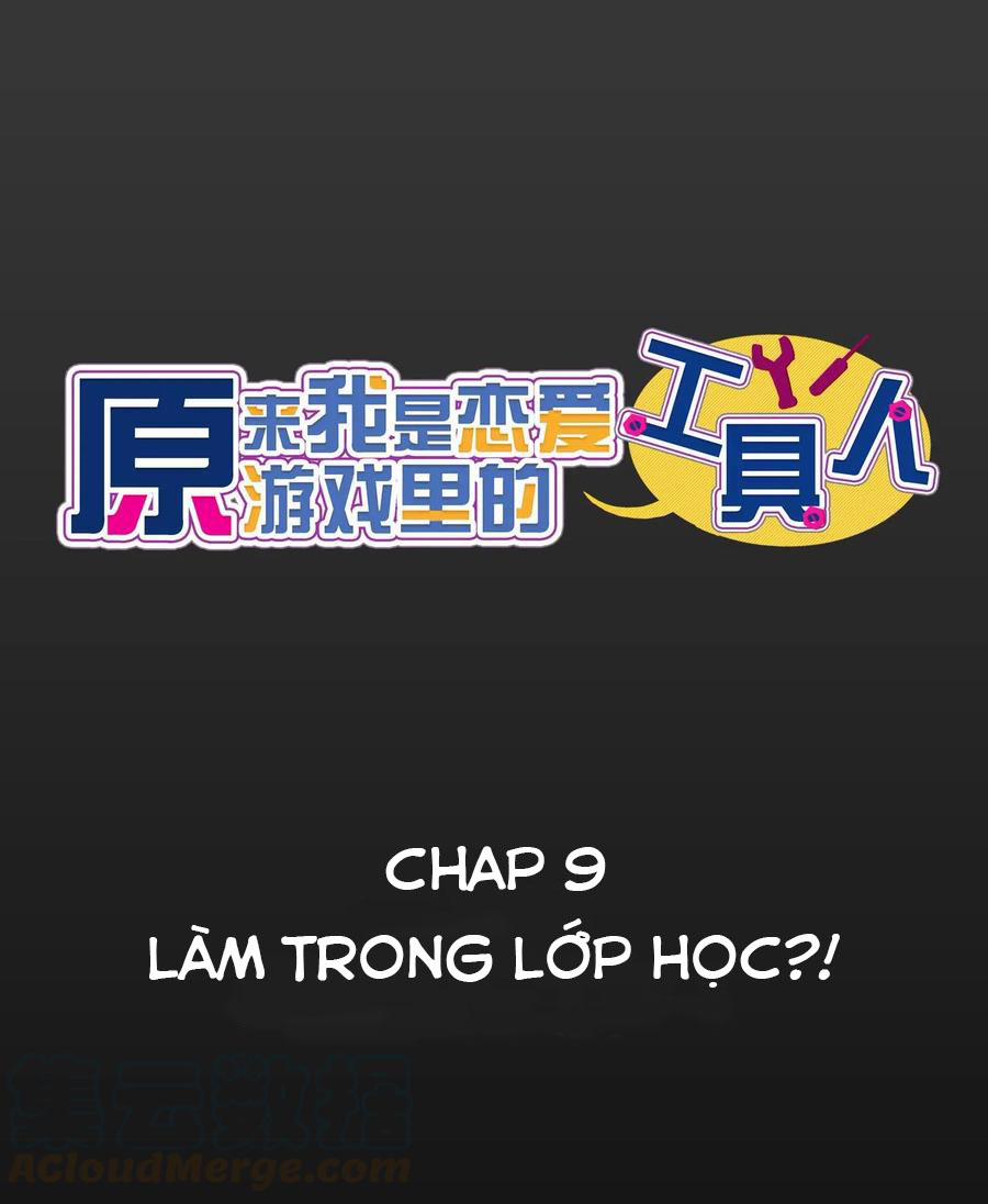 Hóa Ra Tôi Là Công Cụ Trong Game Tình Yêu 9 trang 1