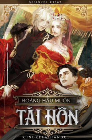 Đọc truyện tranh Hoàng Hậu Muốn Tái Hôn