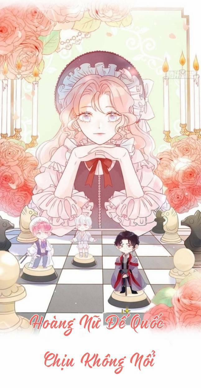 Hoàng Nữ Đế Quốc Chịu Không Nổi! 28 trang 2