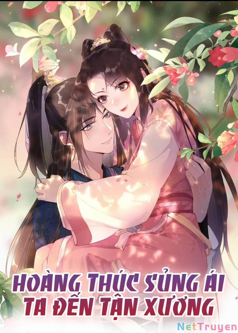 Hoàng Thúc Sủng Ta Đến Tận Xương 5 trang 1