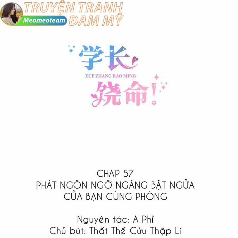 Học Trưởng Tha Mạng, Đừng Xé Váy Tôi! 58 trang 0