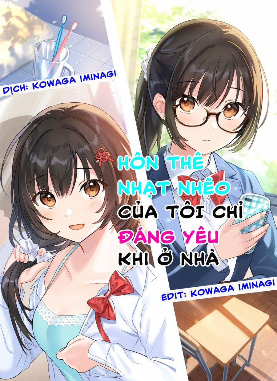 Hôn Thê Nhạt Nhẽo Của Tôi Chỉ Đáng Yêu Khi Ở Nhà 13 trang 1