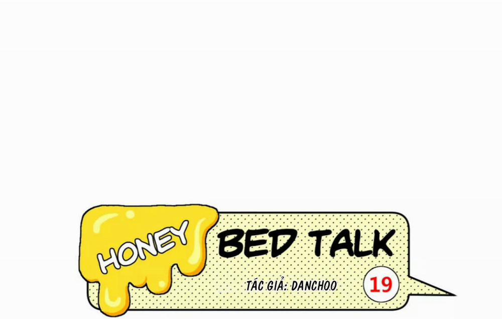 Honey Bed Talk 32 trang 21