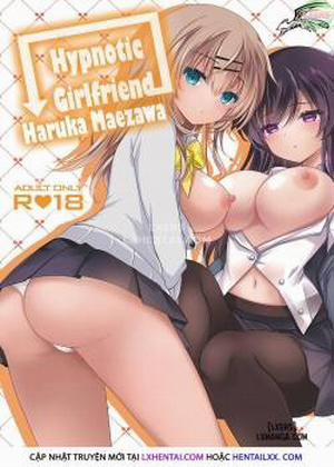 Đọc truyện Hypnotic Girlfriend Haruka Maezawa, Saimin Kanojo Maezawa Haruka