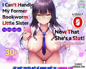 Bìa truyện I Can't Handle My Former Bookworm Little Sister Now That She's a Slut! - Chương 1