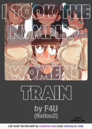 Đọc truyện tranh I Took the Nympho-Only Women's Train