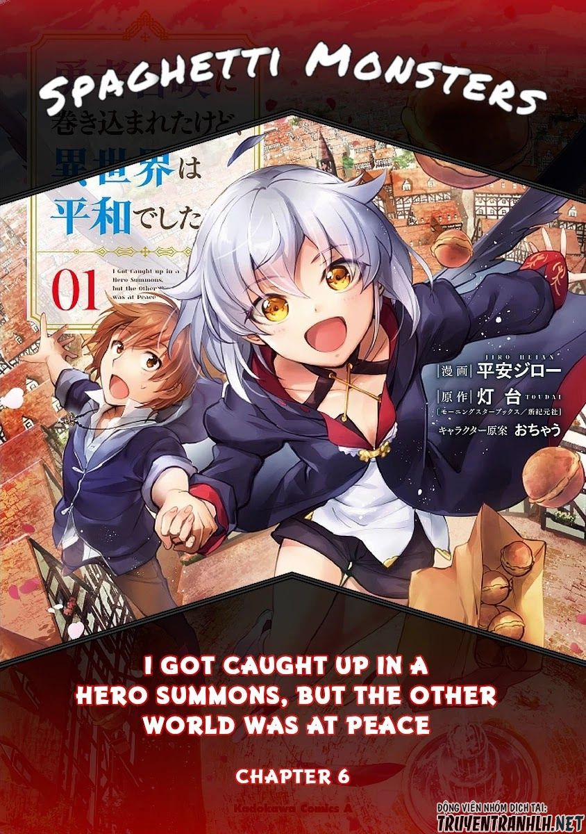 I Was Caught Up In A Hero Summoning, But That World Is At Peace 6 trang 0