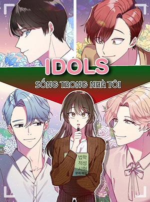 Đọc truyện tranh Idol Sống Trong Nhà Tôi!