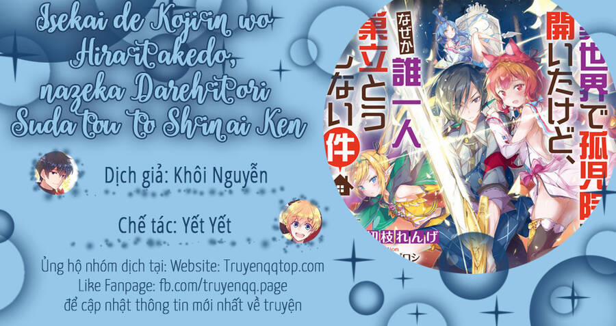 Isekai De Kojiin Wo Hiraita Kedo, Naze Ka Darehitori Sudatou To Shinai Ken 25 trang 22