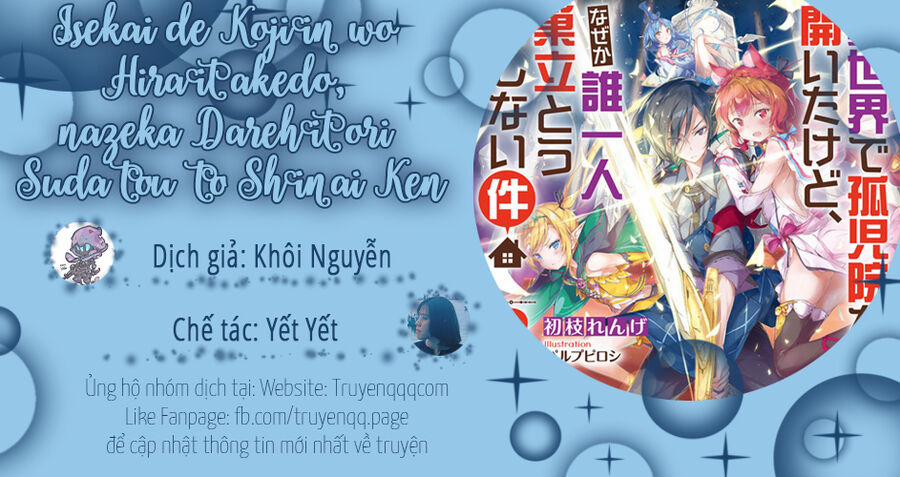 Isekai De Kojiin Wo Hiraita Kedo, Naze Ka Darehitori Sudatou To Shinai Ken 40 trang 21