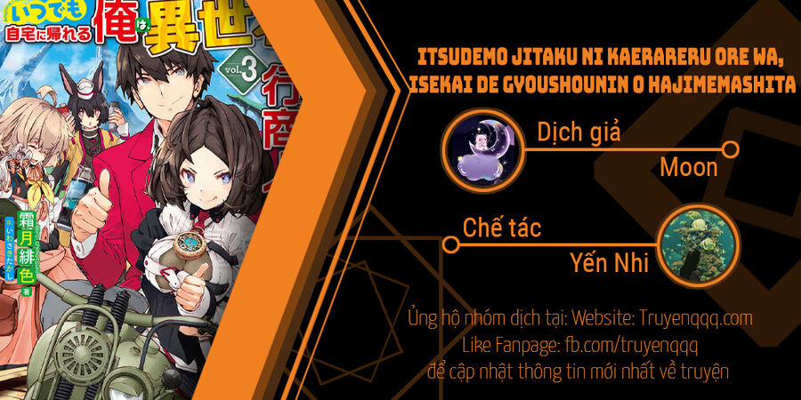 Itsudemo Jitaku Ni Kaerareru Ore Wa, Isekai De Gyoushounin O Hajimemashita 36 trang 19