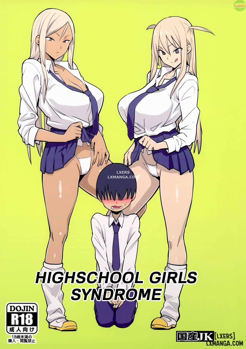 Joshikousei Shoukougun Highschool Girls Syndrome Oneshot trang 0