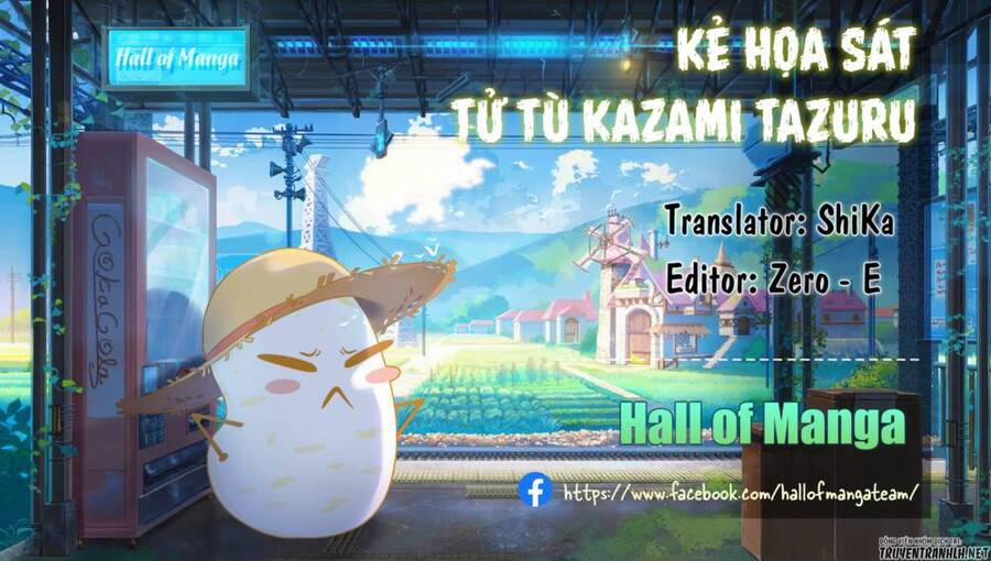 Kẻ Hoạ Sát: Tử Tù Kazami Tazuru 16 trang 0