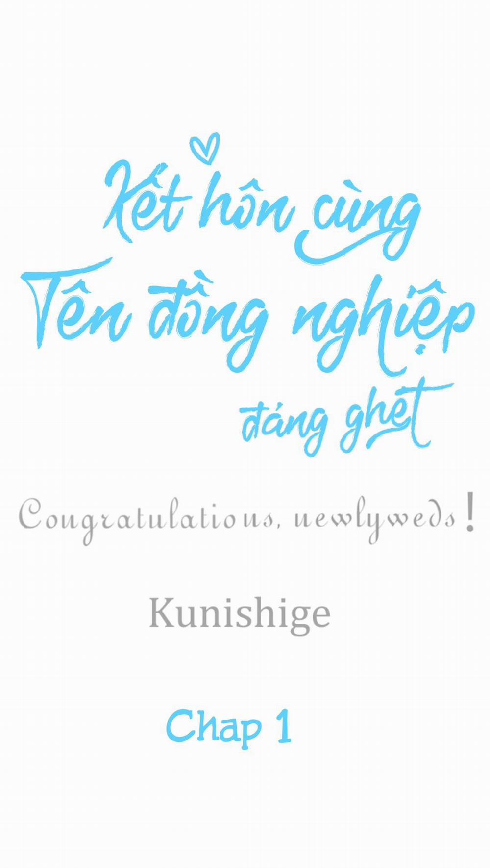 Kết hôn cùng gã đồng nghiệp mà tôi ghét 1 trang 0
