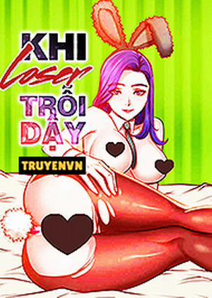 Đọc truyện tranh Khi Loser Trỗi Dậy