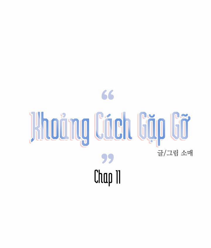 Khoảng Cách Gặp Gỡ 11 trang 0