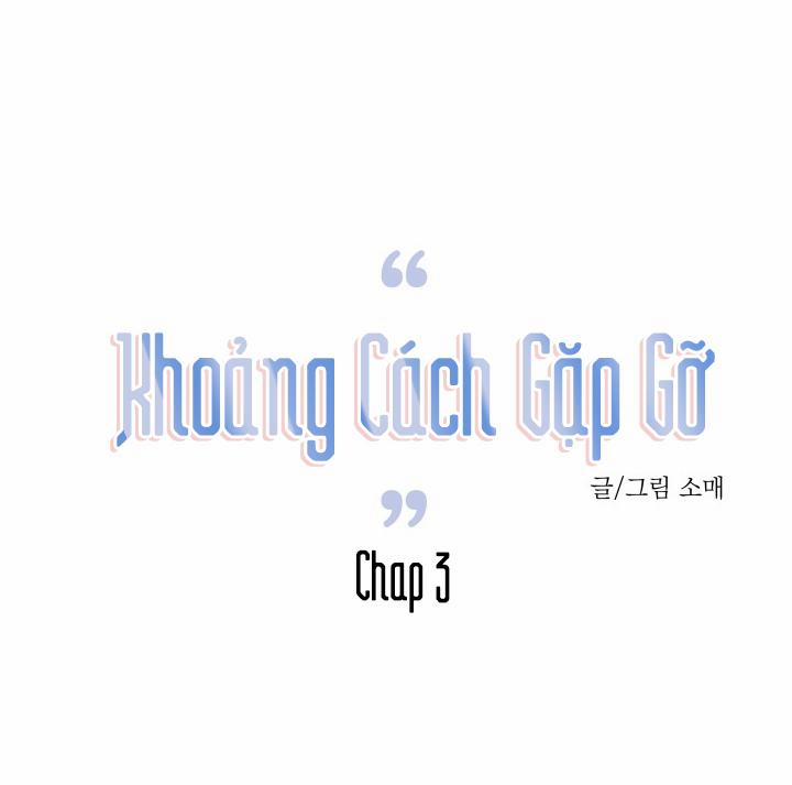 Khoảng Cách Gặp Gỡ 3 trang 0