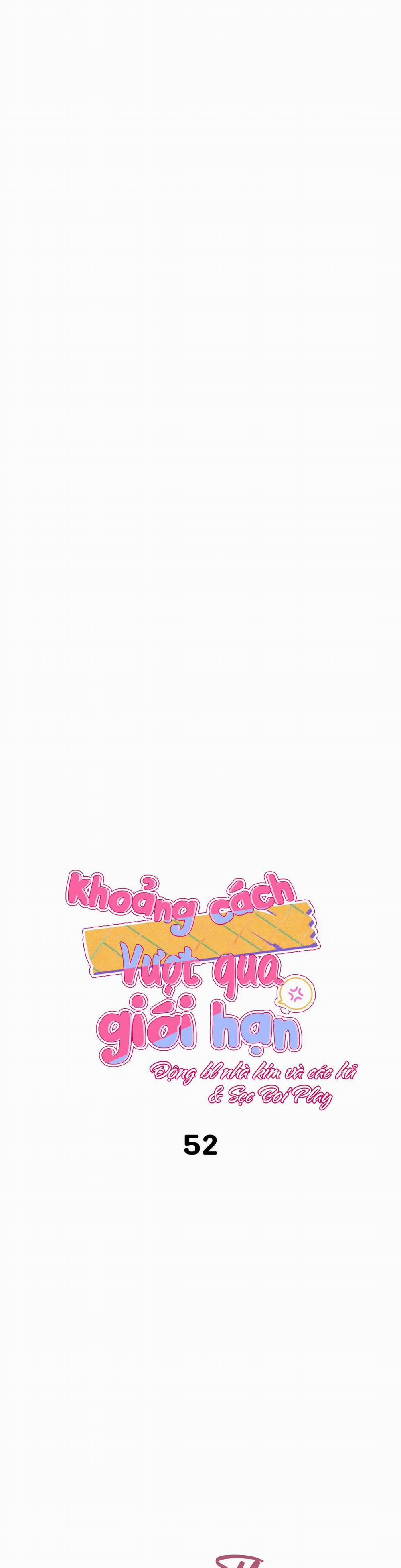 Khoảng Cách Vượt Qua Giới Hạn 52 trang 2