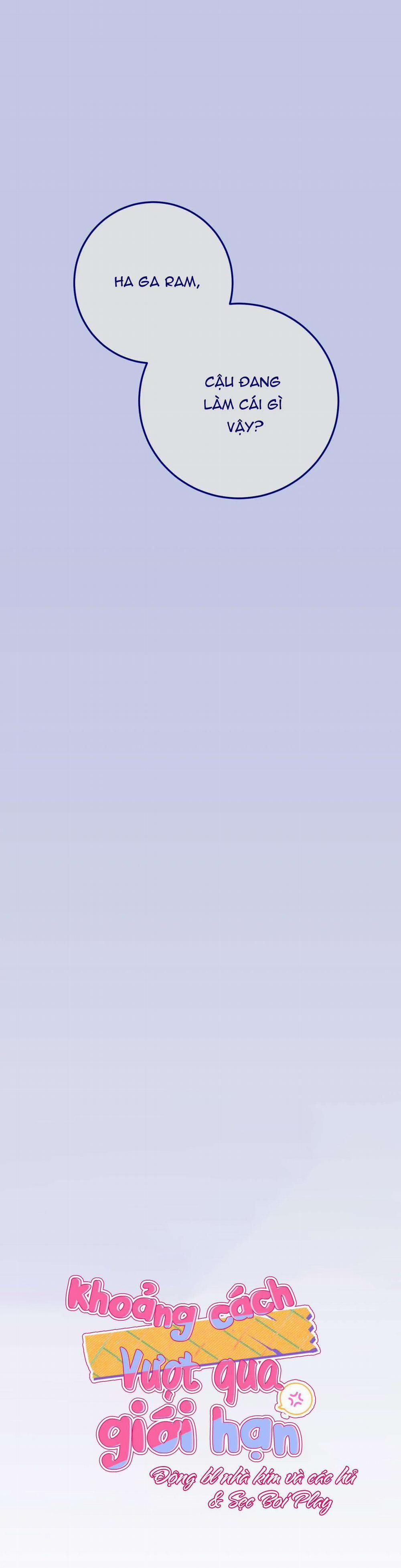 Khoảng Cách Vượt Qua Giới Hạn 62 trang 4