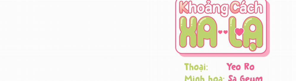 Khoảng Cách Xa Lạ 0 side story 7 trang 299