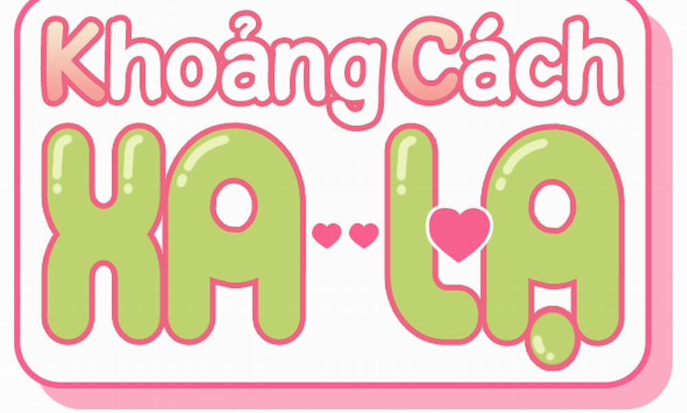 Khoảng Cách Xa Lạ 38 trang 26