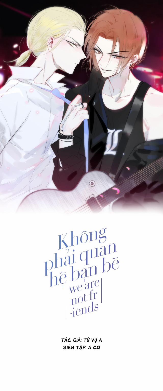 Không Phải Quan Hệ Bạn Bè 1 trang 0