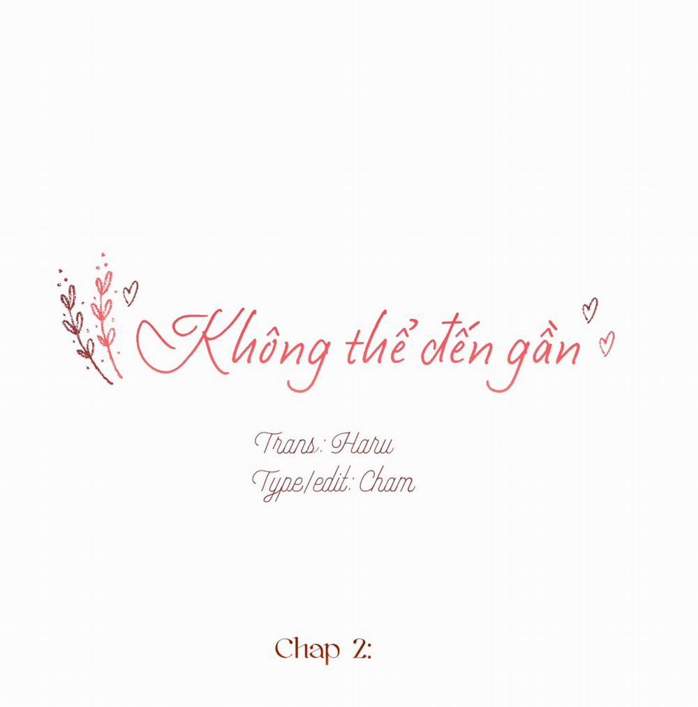 Không Thể Đến Gần 2 trang 4