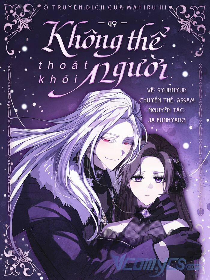 Không Thể Thoát Khỏi Người 49 trang 0
