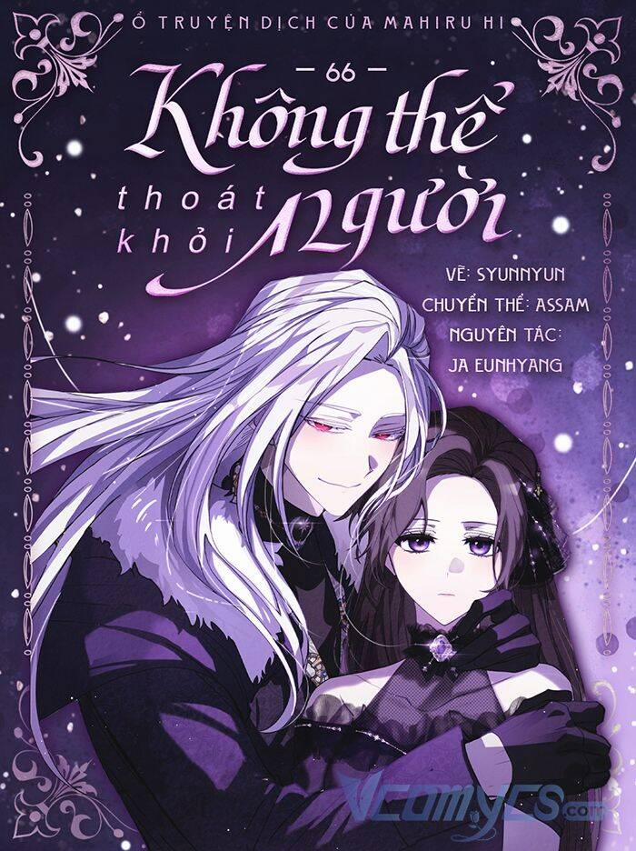 Không Thể Thoát Khỏi Người 66 trang 0