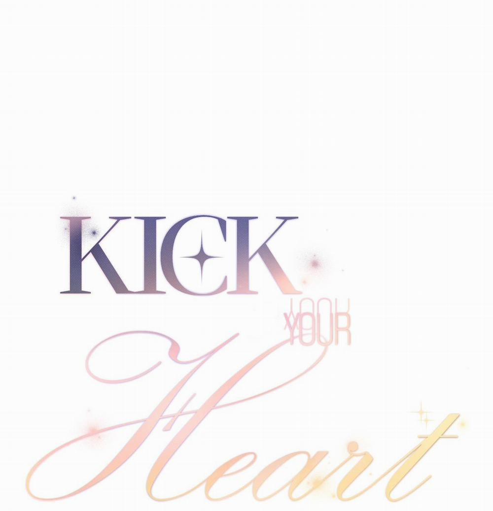 Kick Your Heart 35 trang 6
