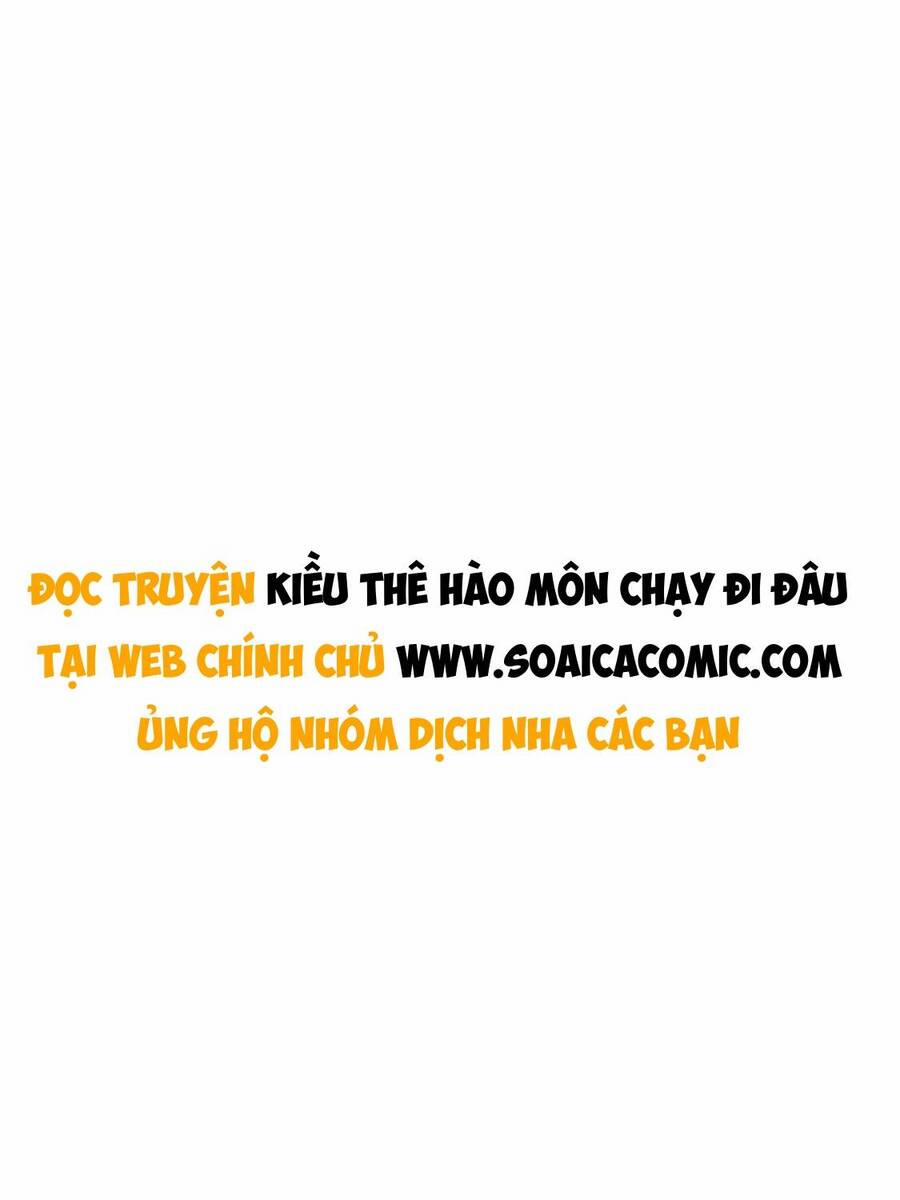 Kiều Thê Hào Môn Chạy Đi Đâu 47 trang 0