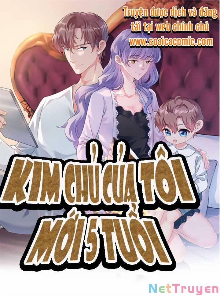 Kim Chủ Của Tôi Mới Năm Tuổi 2 trang 0