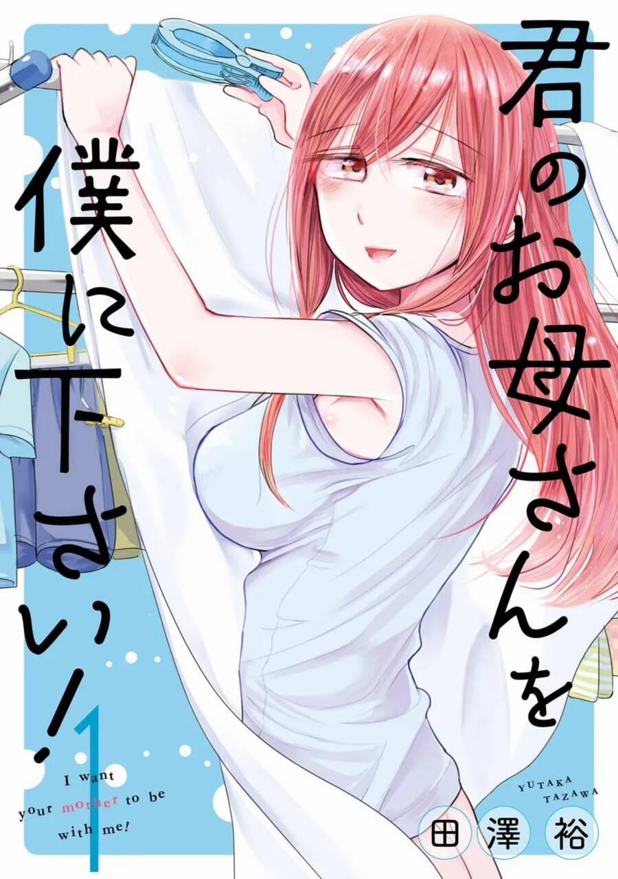 Kimi No Okasan O Boku Ni Kudasai! 8.5 trang 0