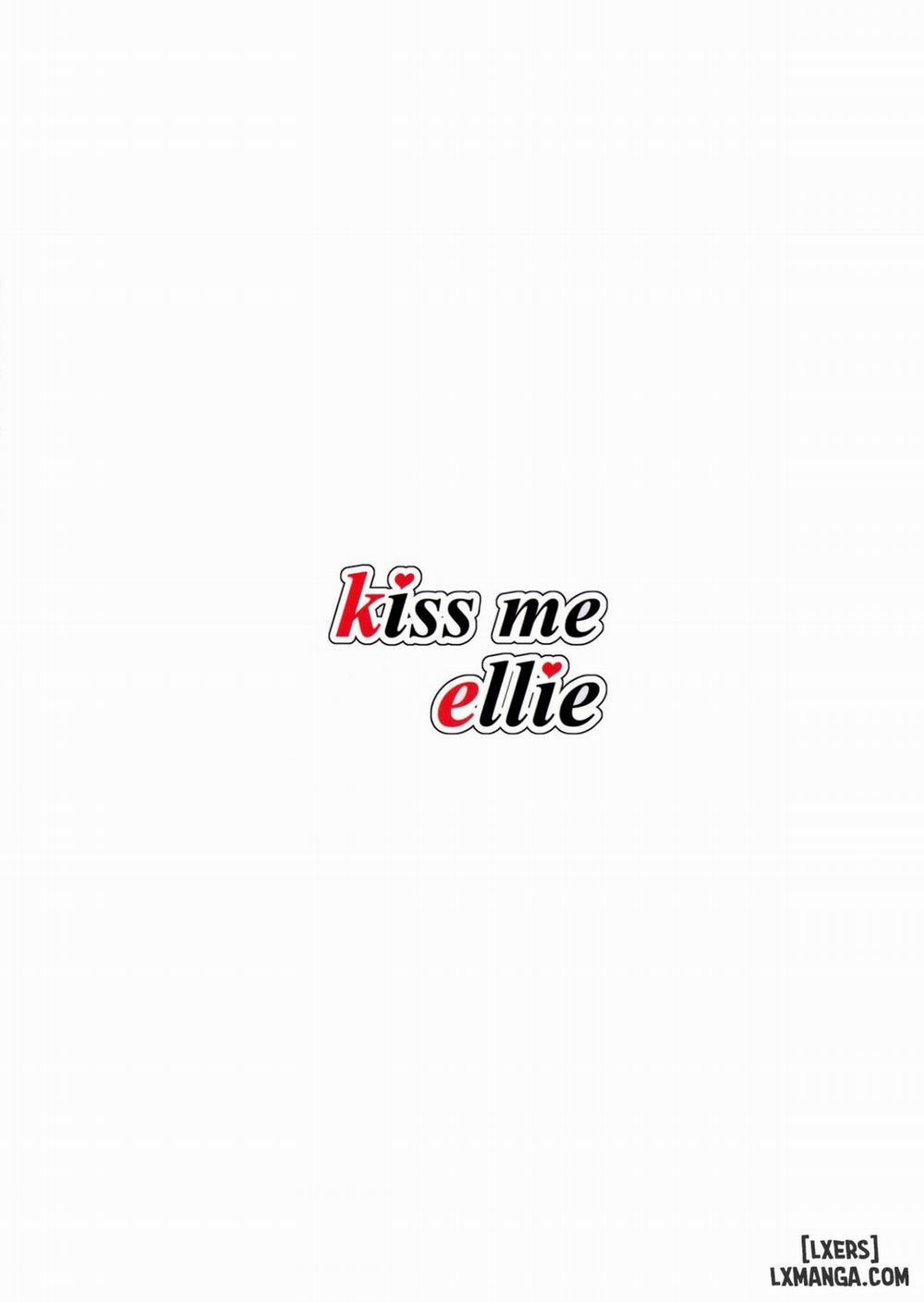 Kiss Me Ellie Oneshot trang 18