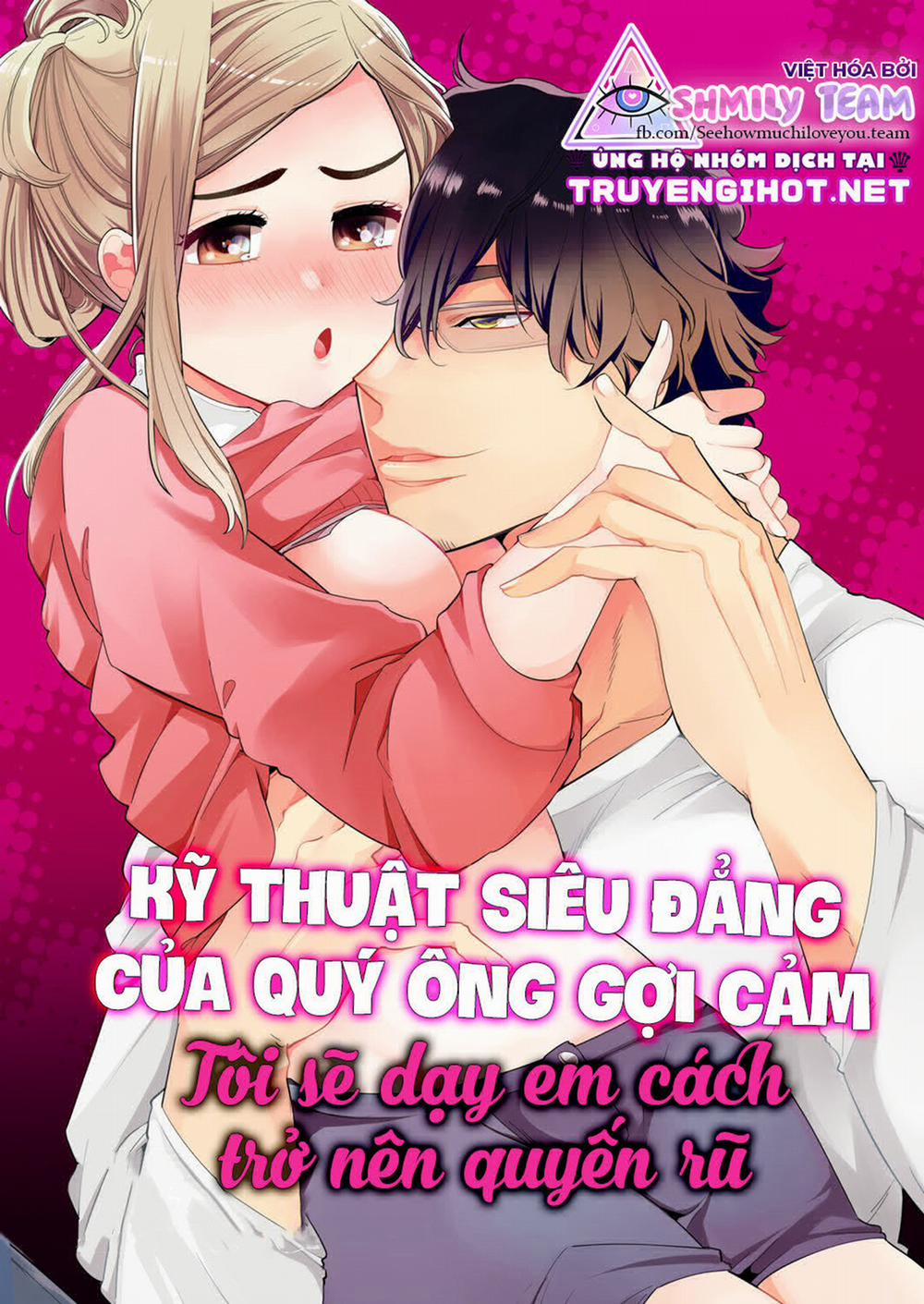 Kỹ Thuật Siêu Đẳng Của Quý Ông Gợi Cảm – Tôi Sẽ Dạy Em Cách Trở Nên Quyến Rũ 6 trang 0