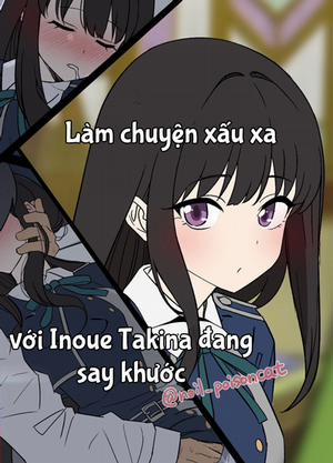 Đọc truyện tranh Làm tình với Inoue Takina đang say rượu