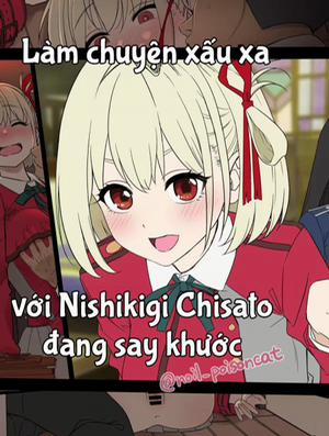 Đọc truyện tranh Làm tình với Nishikigi Chisato đang say rượu