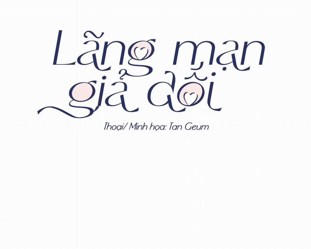 Lãng Mạn Giả Dối 14 trang 46