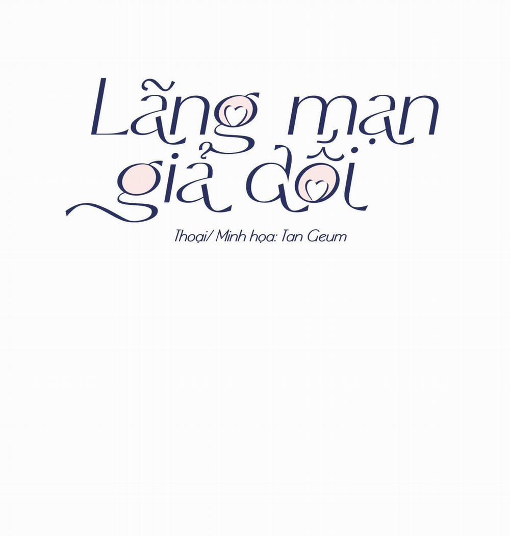 Lãng Mạn Giả Dối 31 trang 120