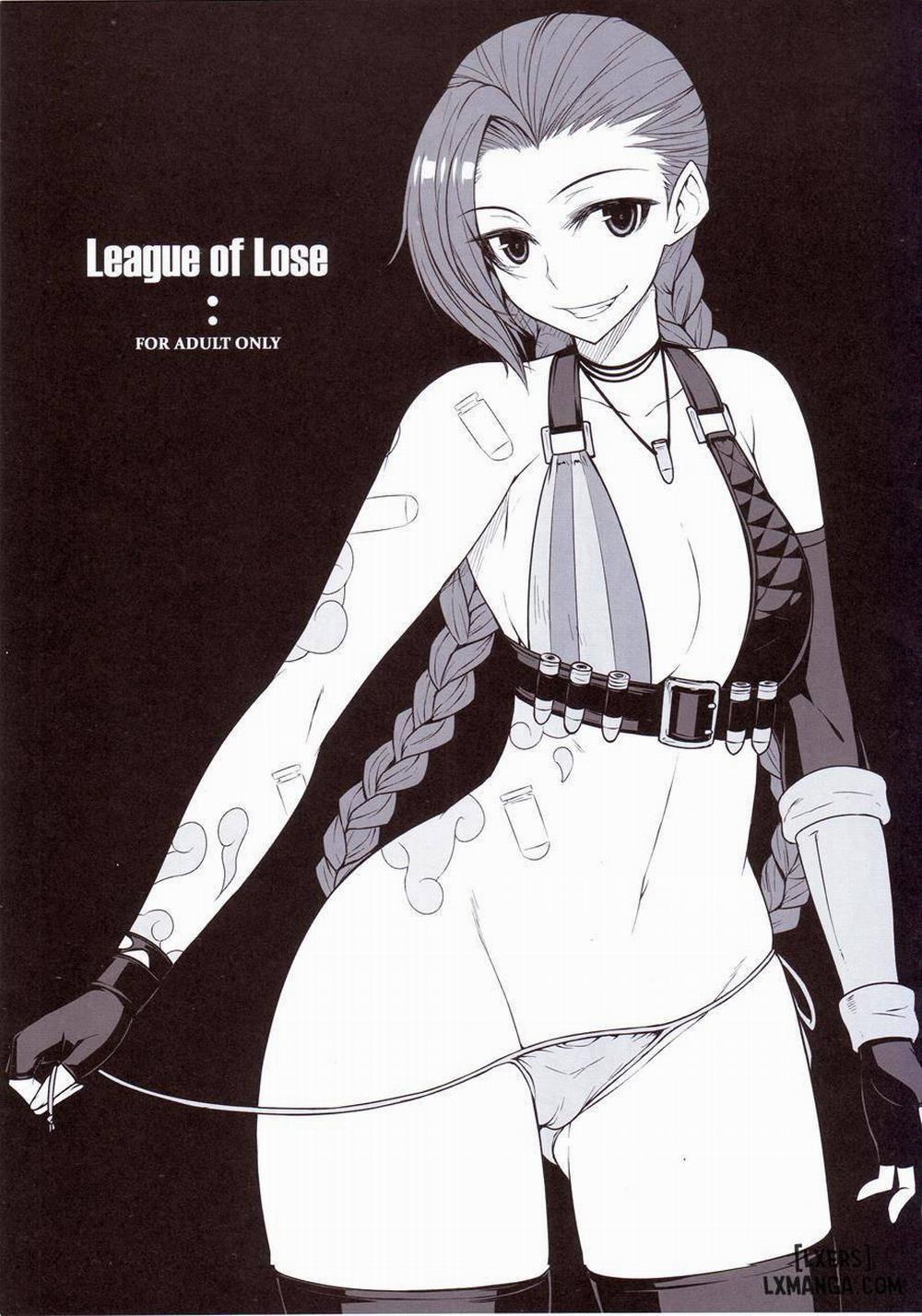 LEAGUE OF LOSE Oneshot trang 0