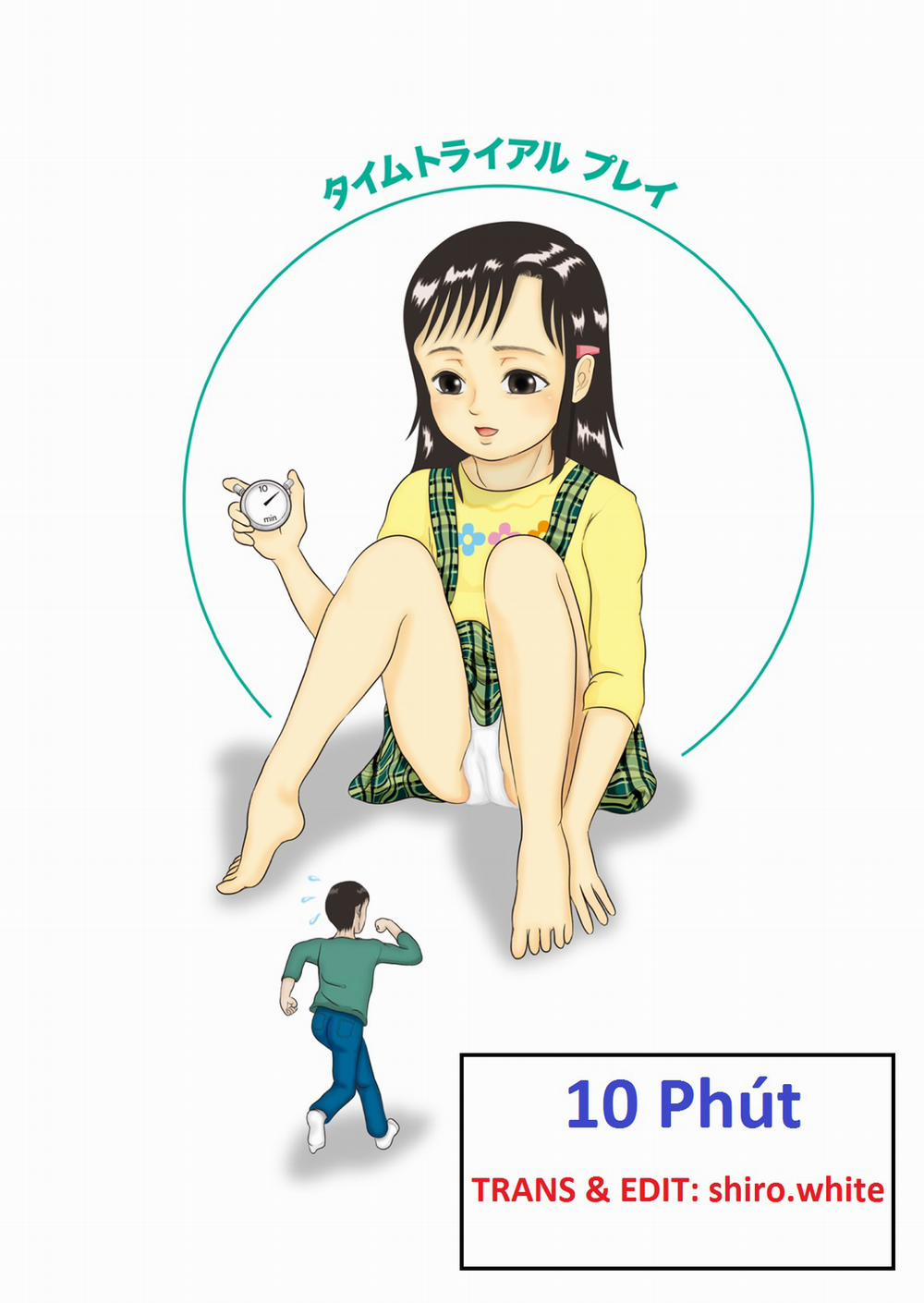 [Loli] 10 Phút [Full Color] Oneshot trang 0