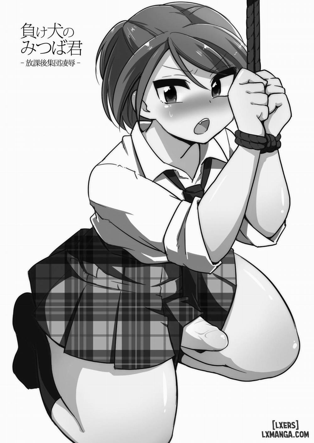 Loser Dog Mitsuba-Kun - After School Gang Rape Oneshot trang 1