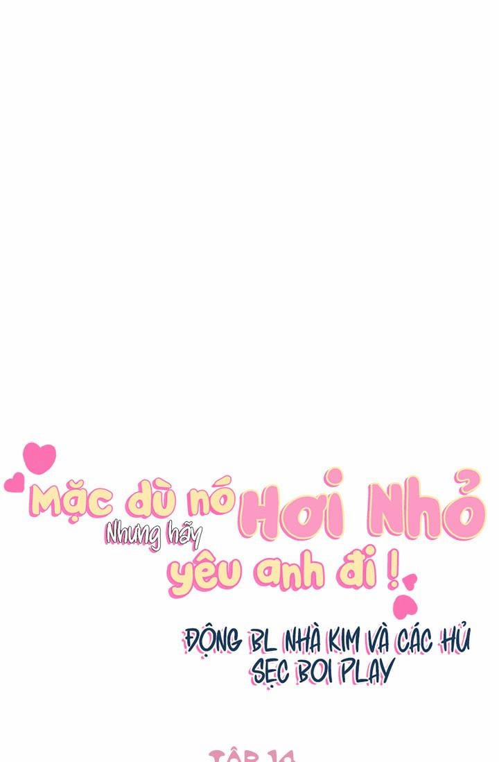 Mặc Dù Nó Hơi Nhỏ Nhưng Hãy Yêu Anh Đi 14 trang 18