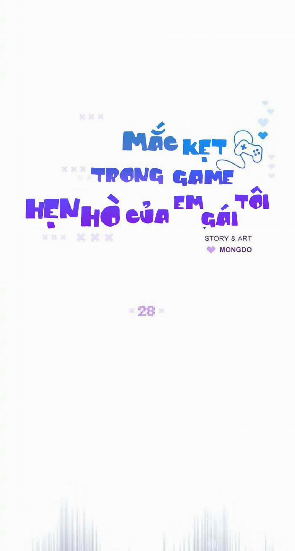 Mắc Kẹt Trong Game Hẹn Hò Của Em Gái Tôi 28 trang 5