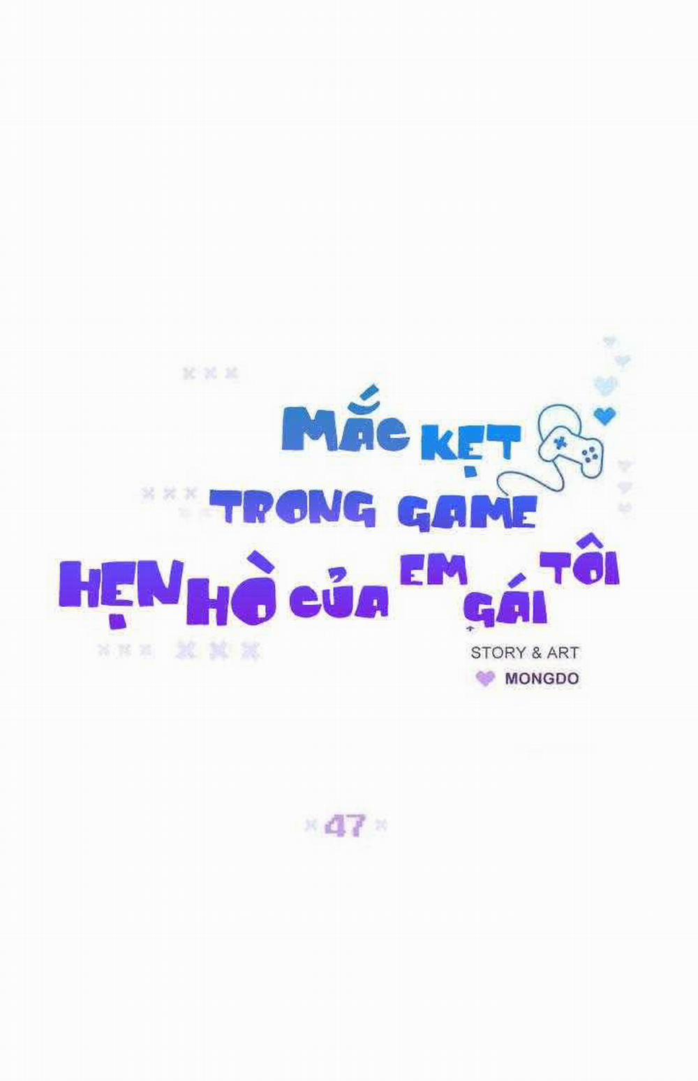 Mắc Kẹt Trong Game Hẹn Hò Của Em Gái Tôi 47 trang 10
