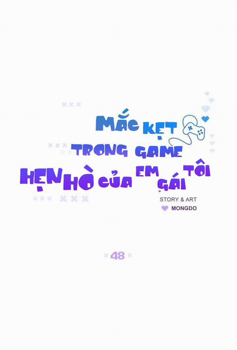 Mắc Kẹt Trong Game Hẹn Hò Của Em Gái Tôi 48 trang 4