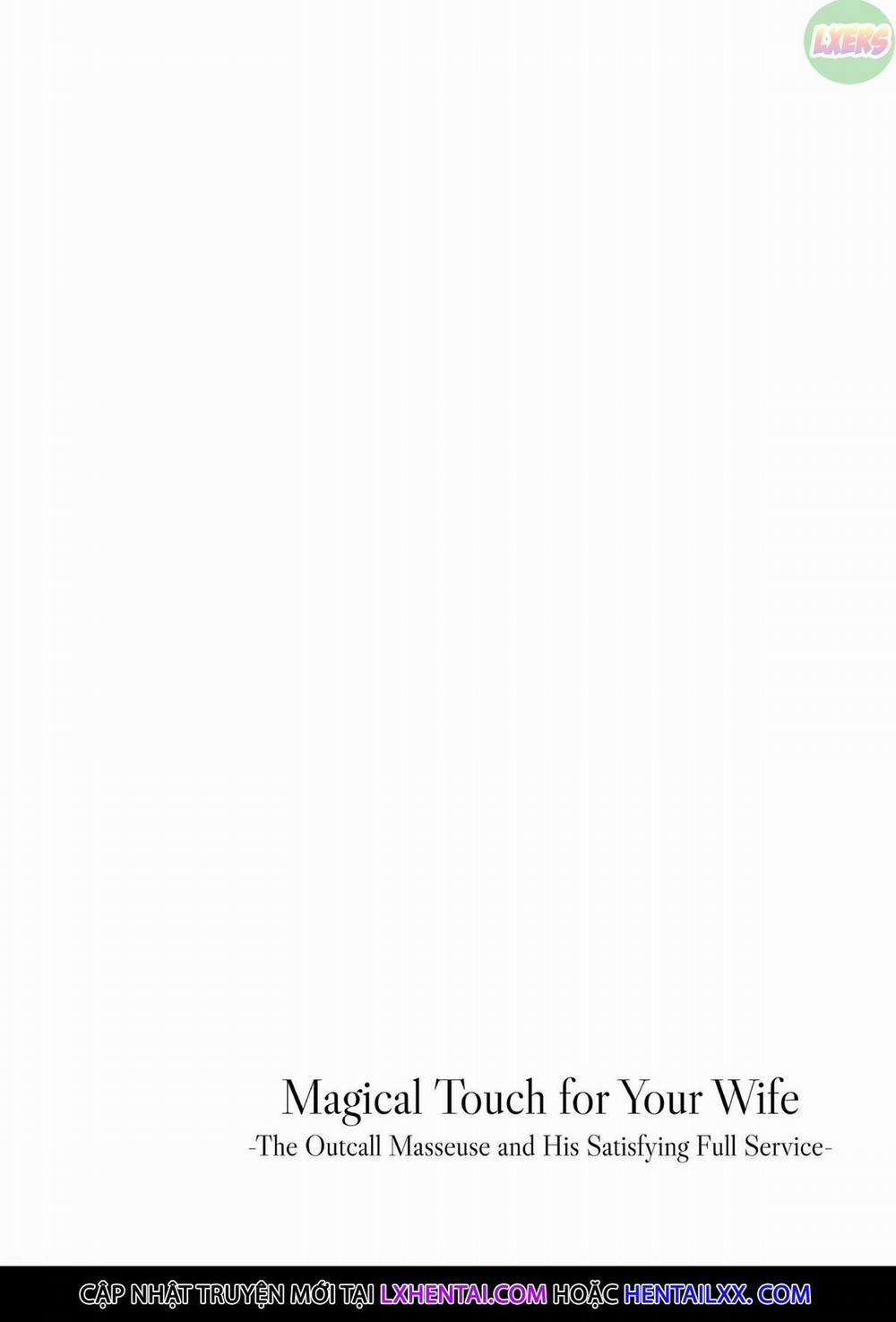 Magical Touch for Your Wife -The Outcall Masseuse and His Satisfying Full Service Oneshot trang 7