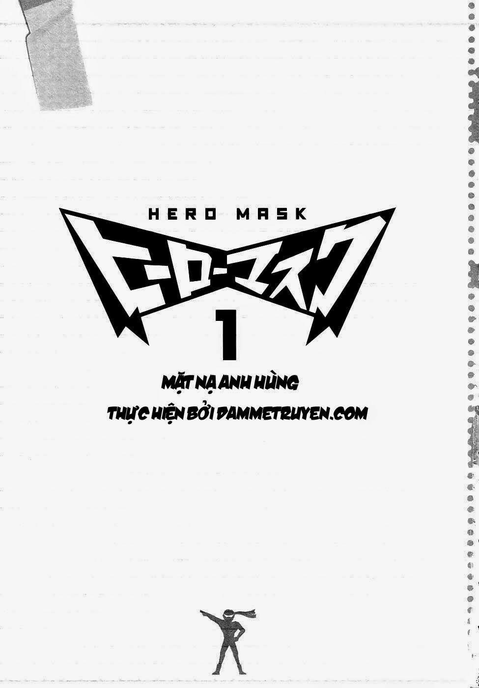Mặt Nạ Anh Hùng – Hero Mask 1 trang 4