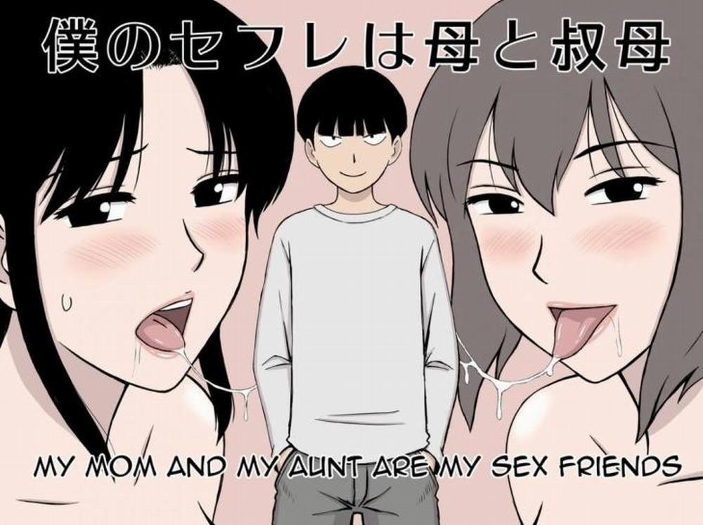 Mẹ Và Dì Là Bạn Tình Của Tôi Oneshot trang 0